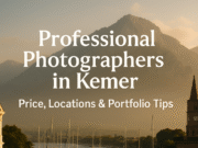 Professional Photographers in Kemer – Price, Locations & Portfolio Tips