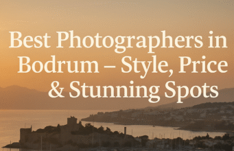 Top Photographers in Çeşme – Price Comparison & Shooting Ideas