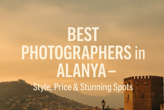Best Photographers in Kaş Antalya – Romantic & Adventure Shoots