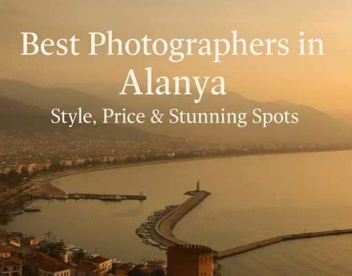 Top 5 Photographers in Side Antalya – Engagement & Family Photos