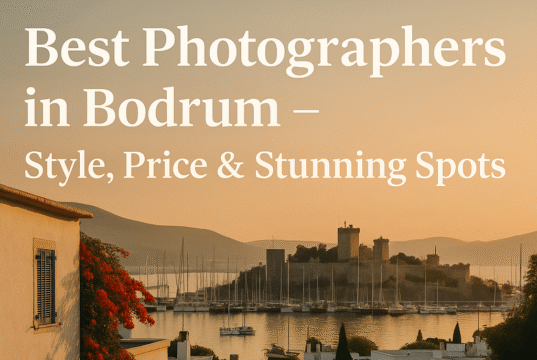 Best Photographers in Göltürkbükü – Price, Quality & View