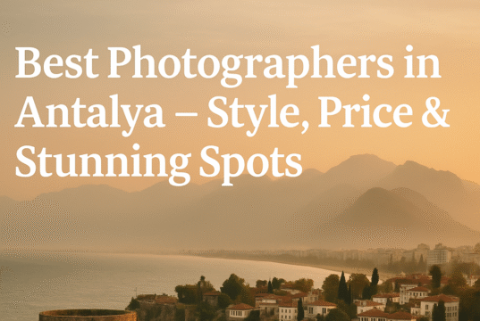 Best Photographers in Selçuk – Ephesus Views & Engagement Shoots